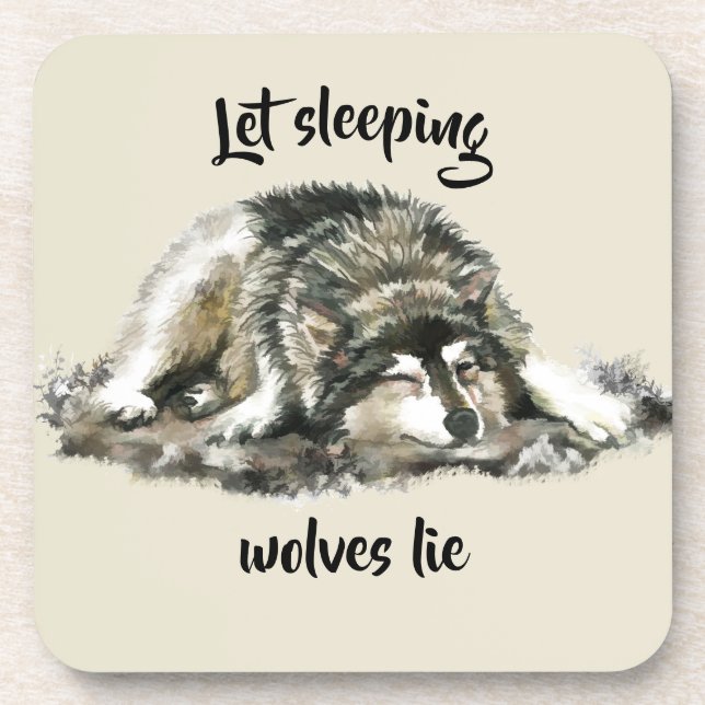 Let Sleeping Wolves Lie Watercolor Wolf Quote Coaster (Front)