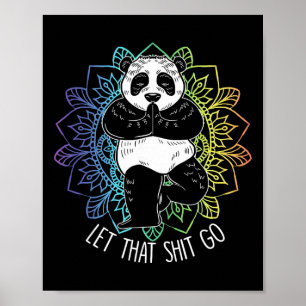 Let That Go Panda Yoga Funny Vriksasana Yoga Lover Poster