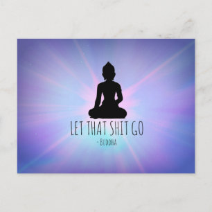 LET THAT SH** GO Postcard