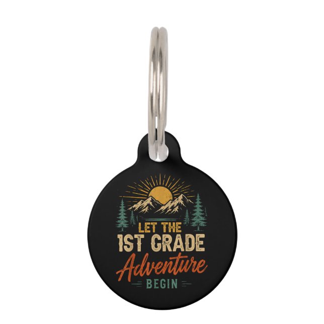 Let The 1st Grade Adventure Begin Pet Tag (Front)