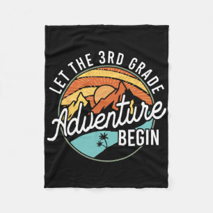 Let The 3rd Grade Adventure Begin Back To School T Fleece Blanket