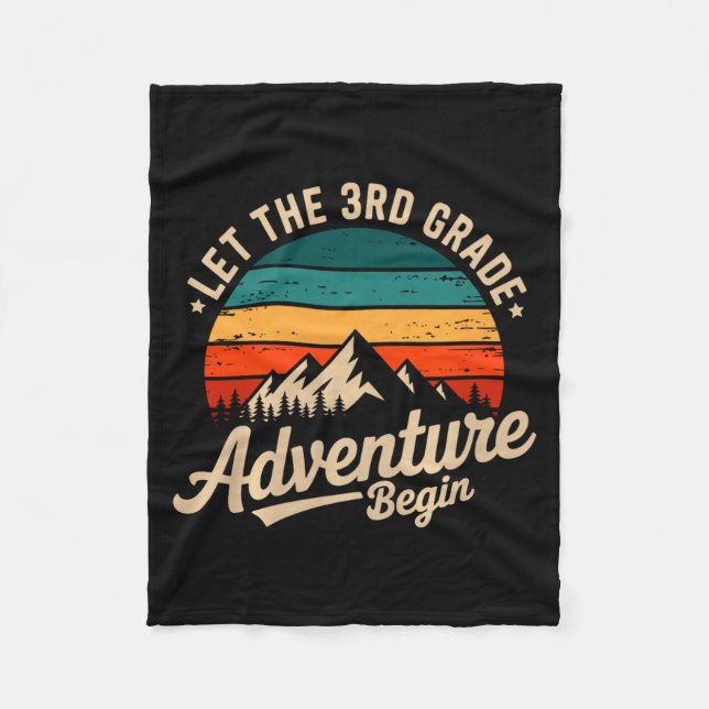 Let The 3rd Grade Adventure Begin Retro First Day  Fleece Blanket (Front)