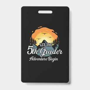 Let The 5th Grade Adventure Begin Badge