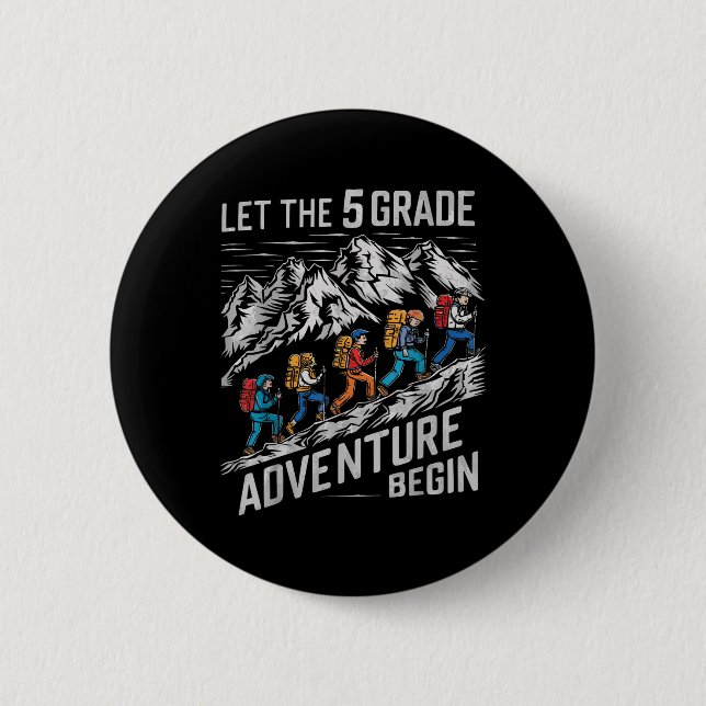 Let The 5th Grade Adventure Begin Fifth Grade Teac 2 Inch Round Button (Front)