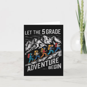 Let The 5th Grade Adventure Begin Fifth Grade Teac Card