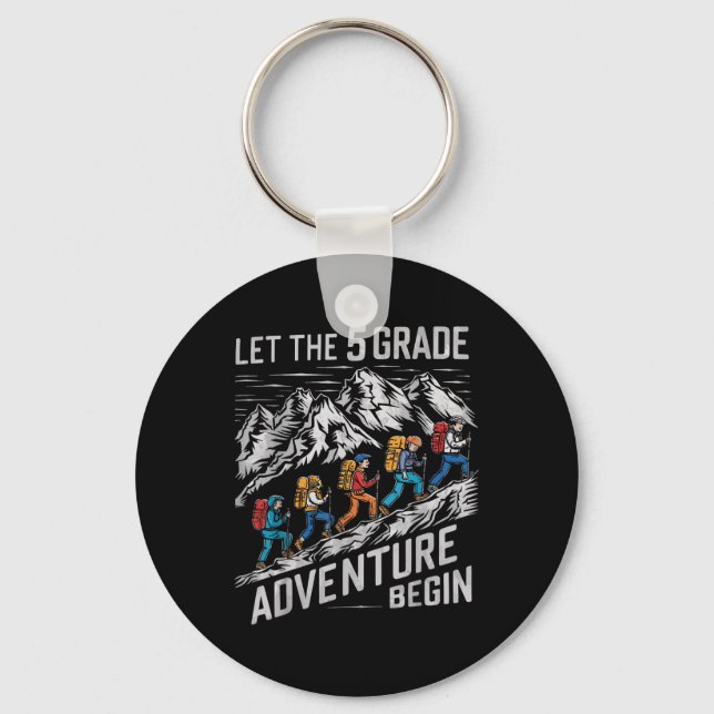 Let The 5th Grade Adventure Begin Fifth Grade Teac Keychain (Front)