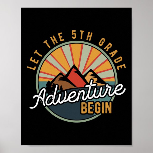 Let the 5th Grade Adventure Begin Fifth Grade Teac Poster (Front)