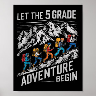 Let The 5th Grade Adventure Begin Fifth Grade Teac Poster
