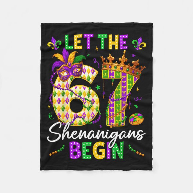 Let The 67 Shenanigans Begin Funny 6 7 Six Seven M Fleece Blanket (Front)