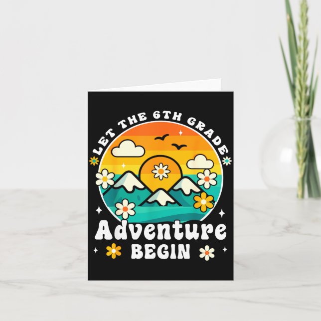 Let The 6th Grade Adventure Begin Retro First Day  Card (Front)