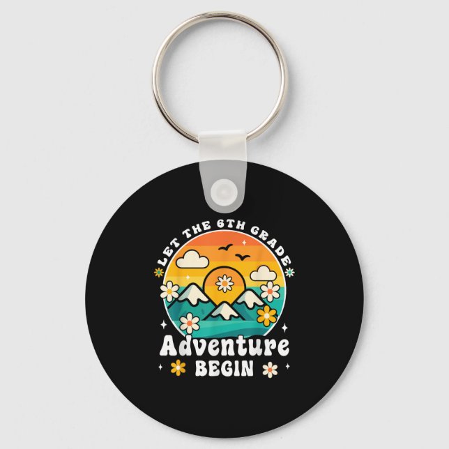 Let The 6th Grade Adventure Begin Retro First Day  Keychain (Front)