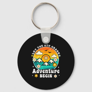 Let The 6th Grade Adventure Begin Retro First Day Keychain