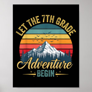 Let The 7th Grade Adventure Begin Back To School 7 Poster