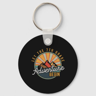 Let The 7th Grade Adventure Begin Seventh Grade Te Keychain