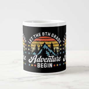 Let the 8th Grade Adventure Begin Back To School T Large Coffee Mug