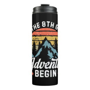 Let the 8th Grade Adventure Begin Back To School T Thermal Tumbler