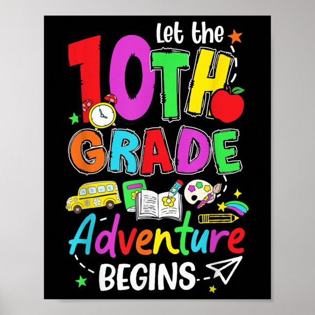 Let The Adventure Begin 10th Grade Back To School  Poster (Front)