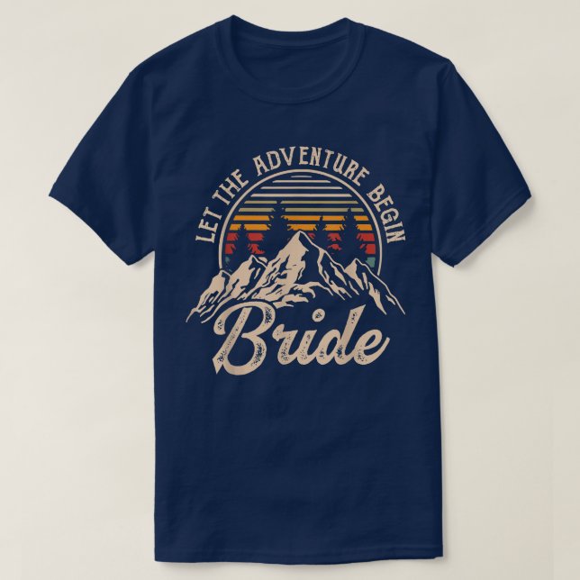 Let The Adventure Begin Bride Honeymoon Couples Ma T-Shirt (Design Front)