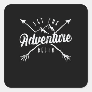 "Let The Adventure Begin" camping Square Sticker