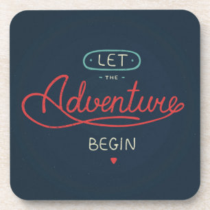 Let The Adventure Begin Coaster