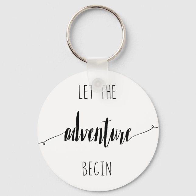 Let the Adventure Begin Quote Keychain (Front)