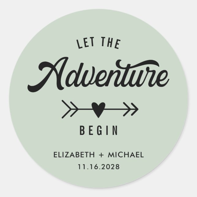 Let The Adventure Begin Sage Green Wedding Classic Round Sticker (Front)