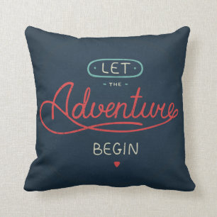 Let The Adventure Begin Throw Pillow