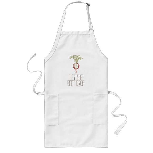 Let the beet drop funny kitchen humour hipster long apron (Front)