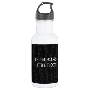 Hit The Floor Water Bottles Travel Mugs Zazzle Ca