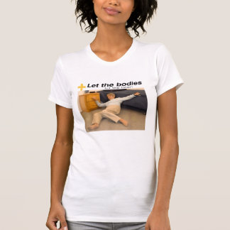 Let The Bodies Hit The Floor Meme T-Shirt
