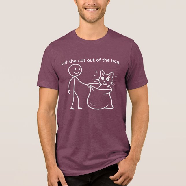 Let the Cat Out of the Bag! Funny Idiom Line Art Tri-Blend Shirt (Front)
