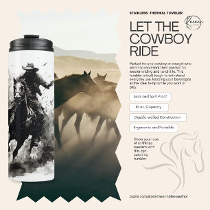 Let the Cowboy Ride Thermal Tumbler