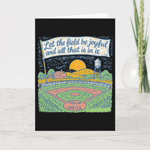 Let The Field Be Joyful Funny Bysebyll Game Day  Card