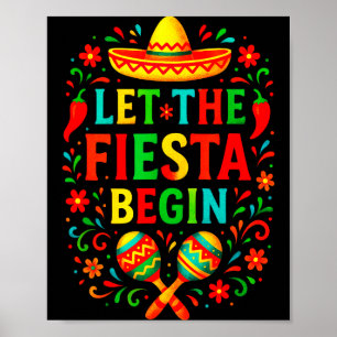 Let the fiesta begin - cinco de mayo party fun Let Poster