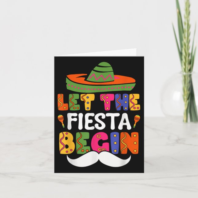 Let The Fiesta Begin Funny Cinco De Mayo Mexican M Card (Front)