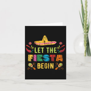 Let The Fiesta Begin Funny Cinco De Mayo Mexican V Card