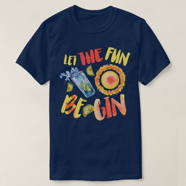 Let The Fun Be Gin Beach Party T-Shirt (Design Front)