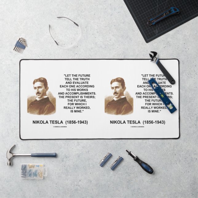 Let The Future Tell The Truth Nikola Tesla Quote Desk Mat (Workstation)