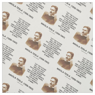 Let The Future Tell The Truth Nikola Tesla Quote Fabric