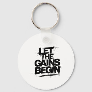 Let The Gains Begin Gym Bodybuilding Fitness Kraft Keychain