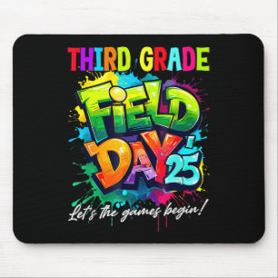 Let The Games Begin 3rd Third Grade Field Day 2025 Mouse Pad