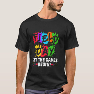 Let The Games Begin Field Day 2025 Teacher Kids T-Shirt