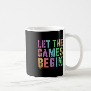 Let The Games Begin School's Out Field Day Legend Coffee Mug