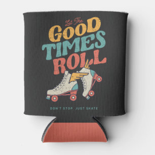 LET THE GOOD TIME ROLL 80s RETRO ROLLER SKATE Can Cooler