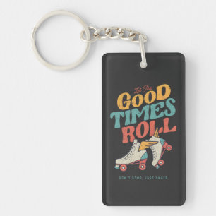 LET THE GOOD TIME ROLL 80s RETRO ROLLER SKATE Keychain