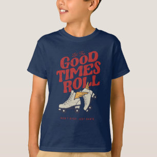 LET THE GOOD TIME ROLL 80s RETRO ROLLER SKATE T-Sh T-Shirt