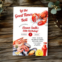 Let The Good Times Boil Seafood Adult Birthday