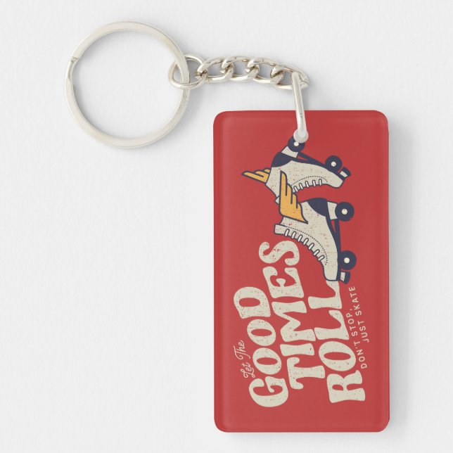 LET THE GOOD TIMES ROLL 80s RETRO ROLLER SKATE Keychain (Front)