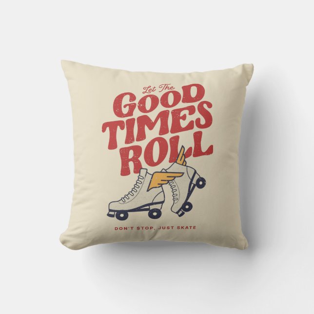 LET THE GOOD TIMES ROLL 80s RETRO ROLLER SKATE Throw Pillow (Front)