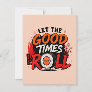 Let the good times roll card